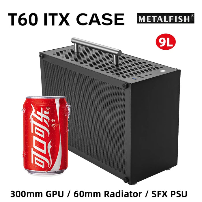 METALFISH T60 Mini ITX Custodia nera da 9 litri con pannello laterale in acrilico o rete e supporto maniglia portatile SFX PSU/GPU da 310 mm/ventola da 2 * 120 mm